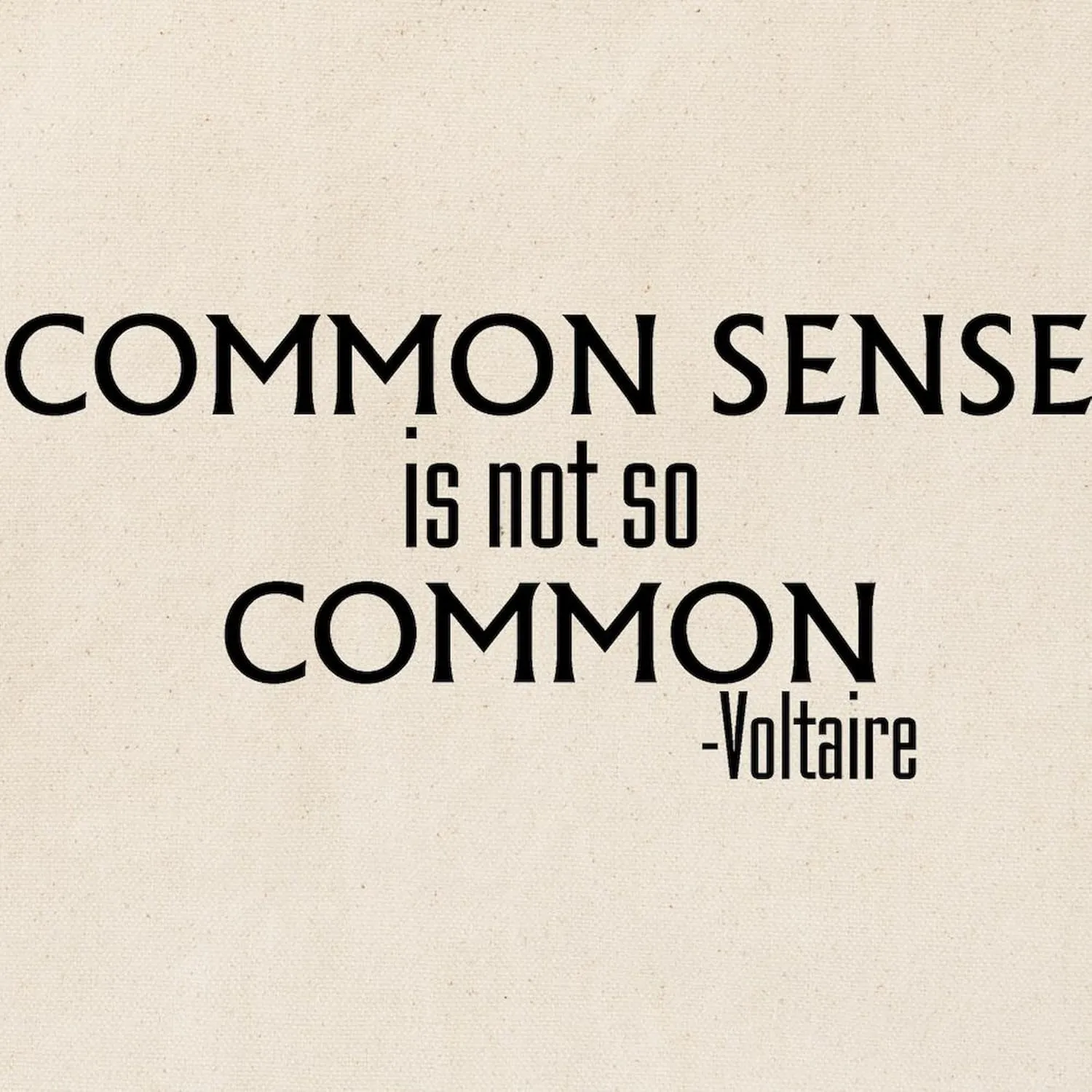 CafePress Common Sense Not So Common Tote Bag Reusable Natural Beige Canvas Shopping Bag